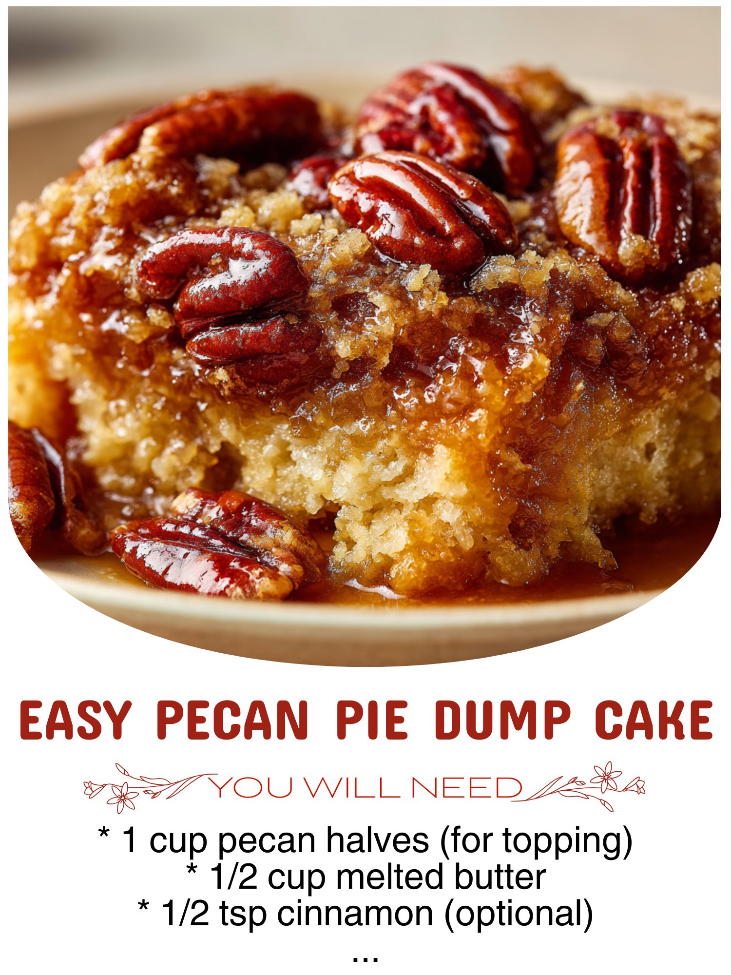  Easy Pecan Pie Dump Cake