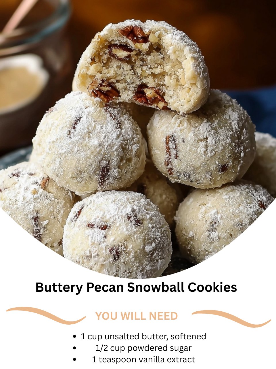 Buttery Pecan Snowball Cookies