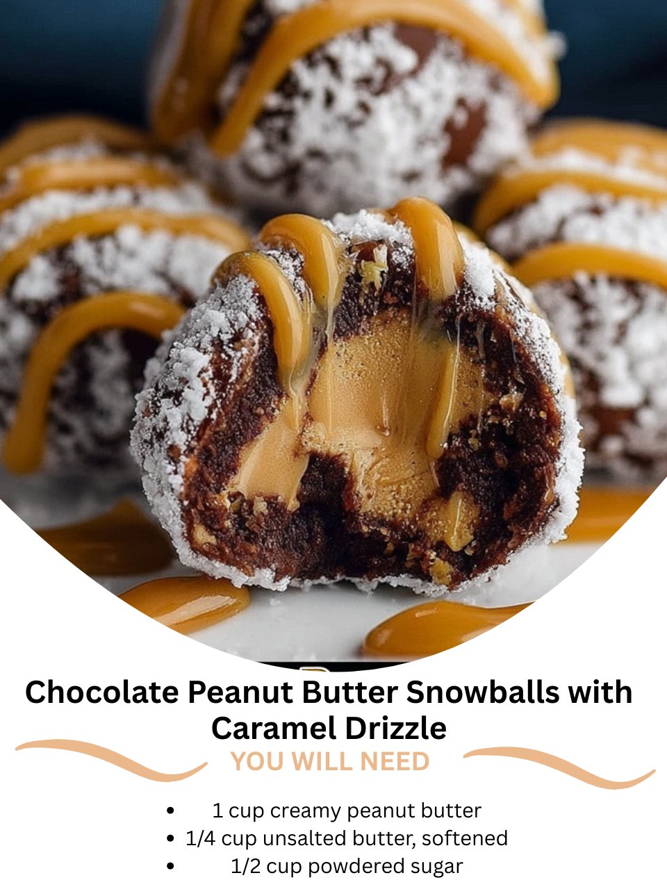 Chocolate Peanut Butter Snowballs With Caramel Drizzle