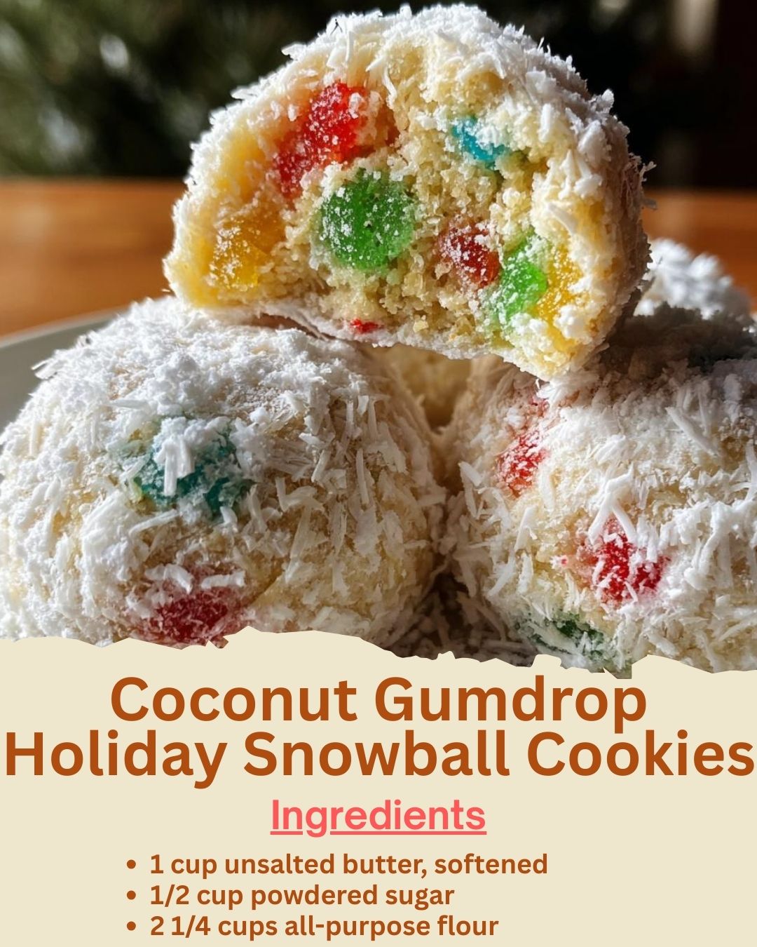 Coconut Gumdrop Holiday Snowball Cookies