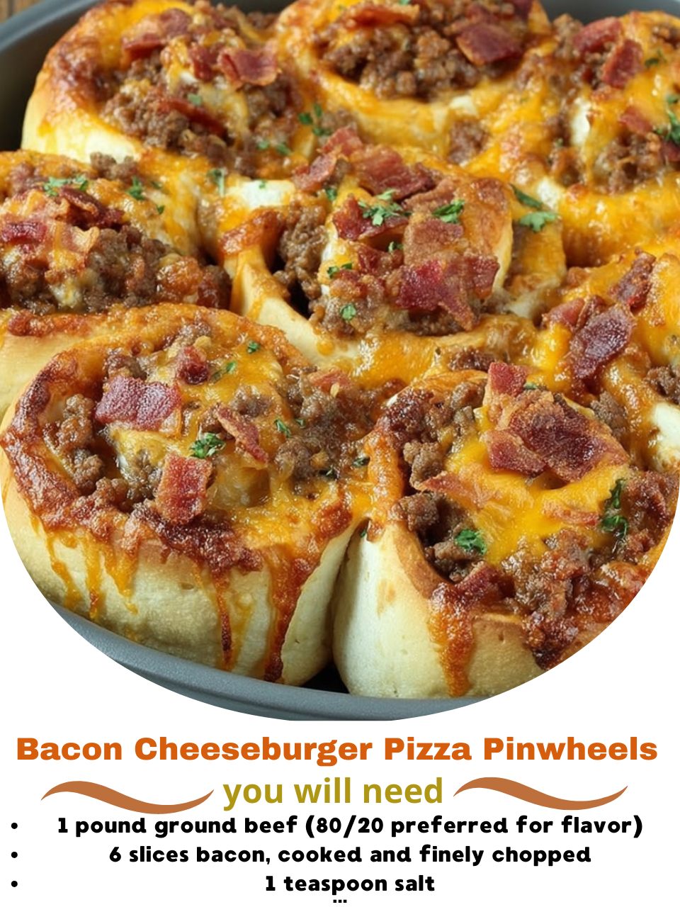 Bacon Cheeseburger Pizza Pinwheels