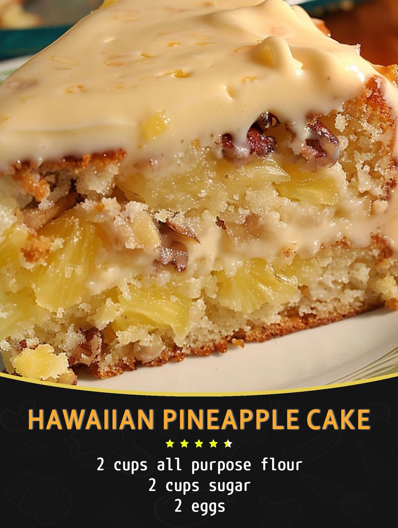HAWAIIAN PINEAPPLE CAKE