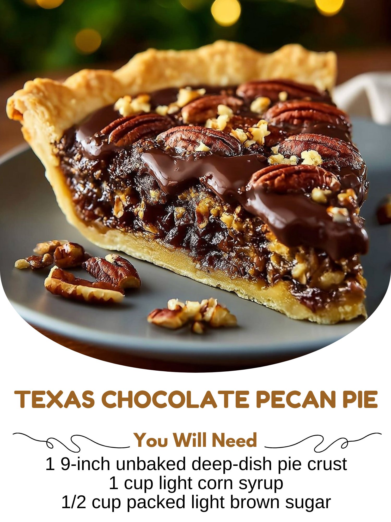 Texas Chocolate Pecan Pie