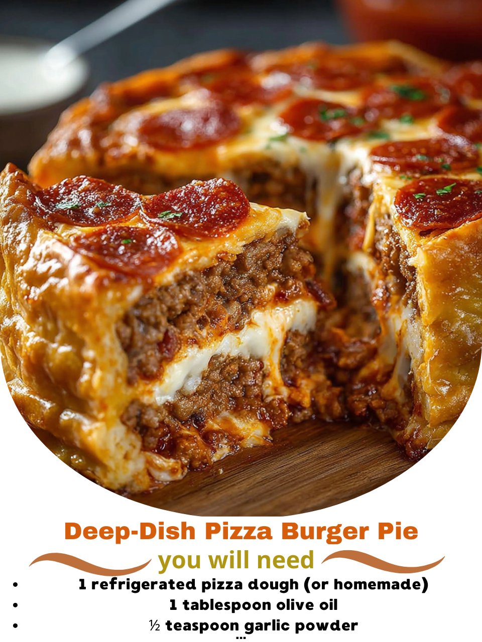 Deep-Dish Pizza Burger Pie