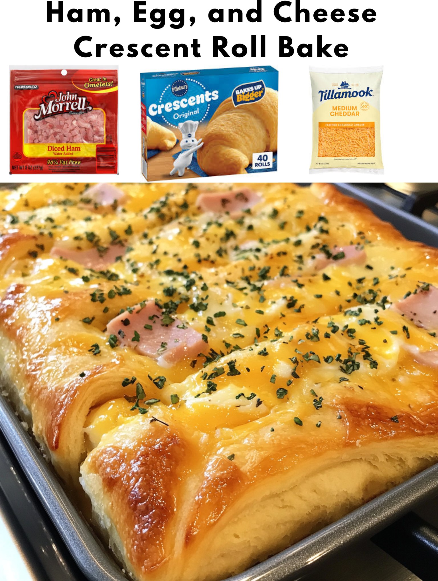 Ham, Egg, and Cheese Crescent Roll Bake