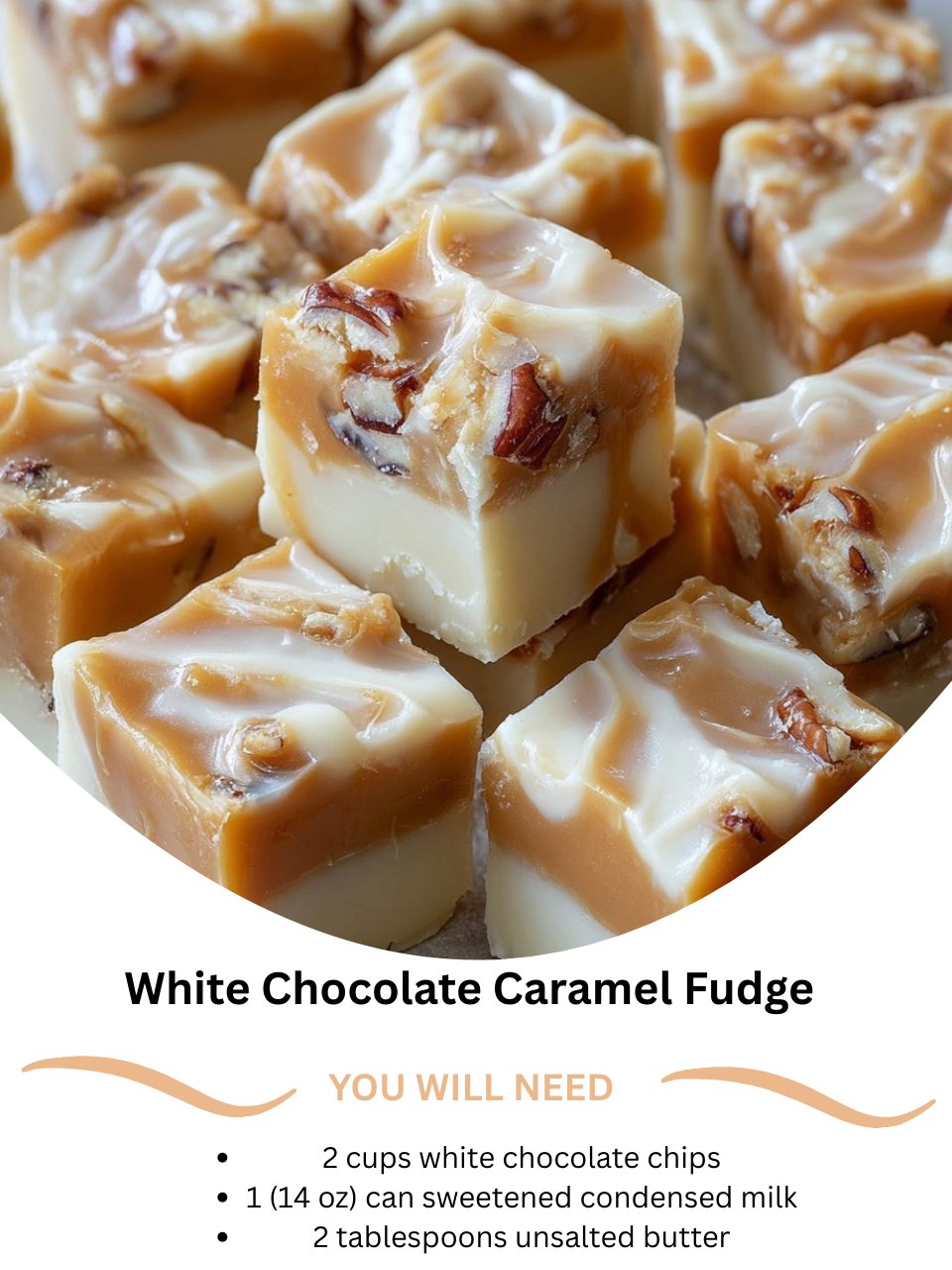 White Chocolate Caramel Fudge