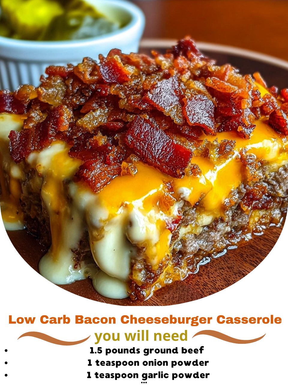Low Carb Bacon Cheeseburger Casserole