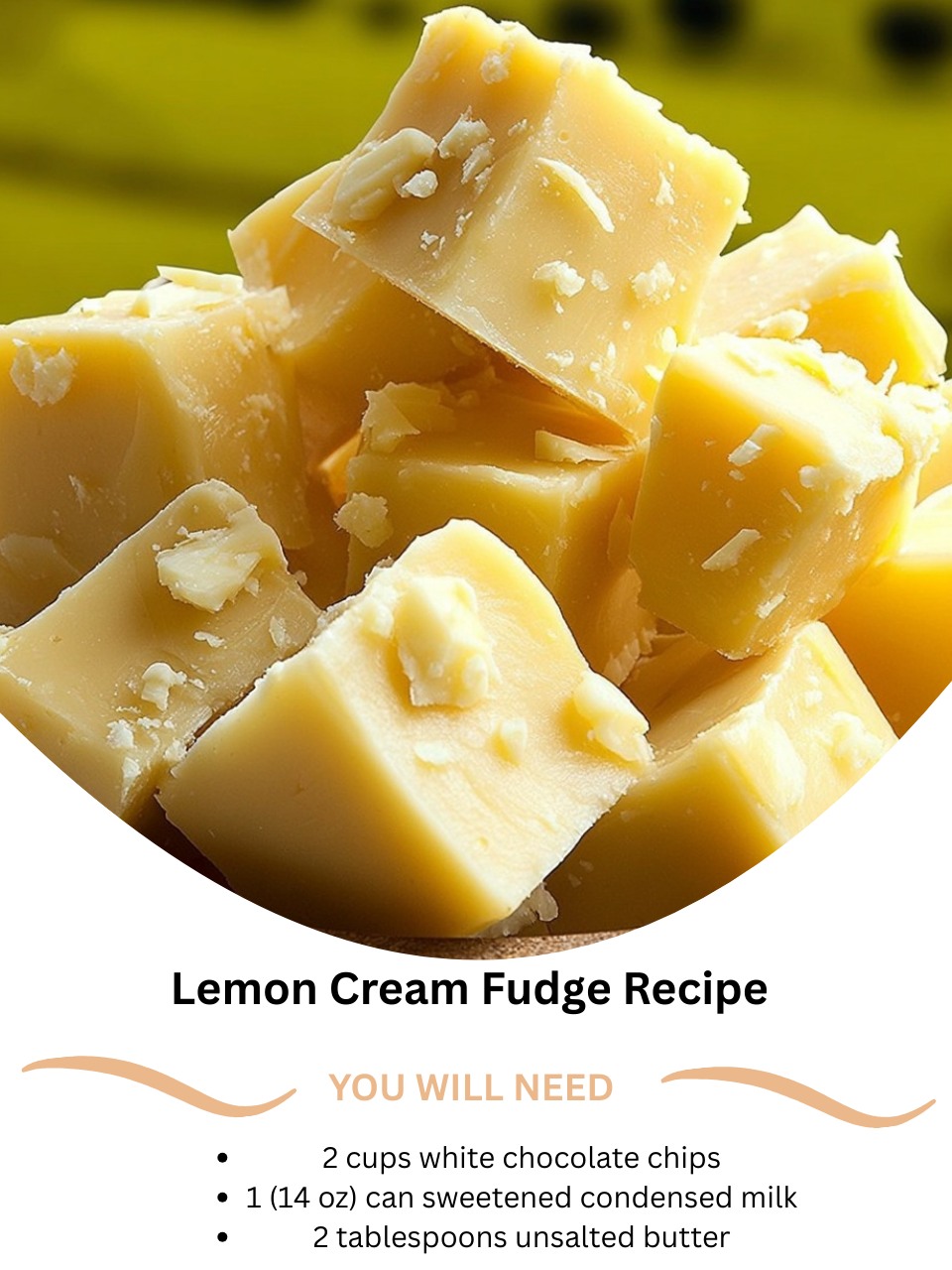 Lemon Cream Fudge