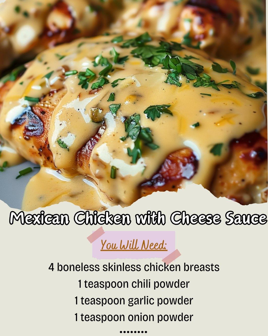 Mexican Chicken with Cheese Sauce