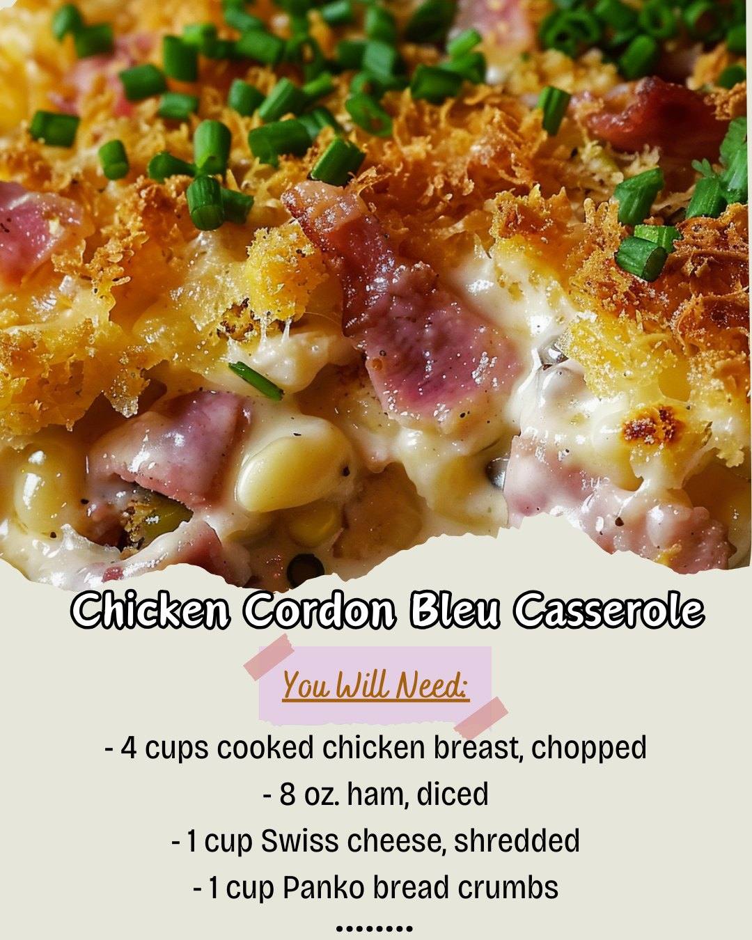 Chicken Cordon Bleu Casserole