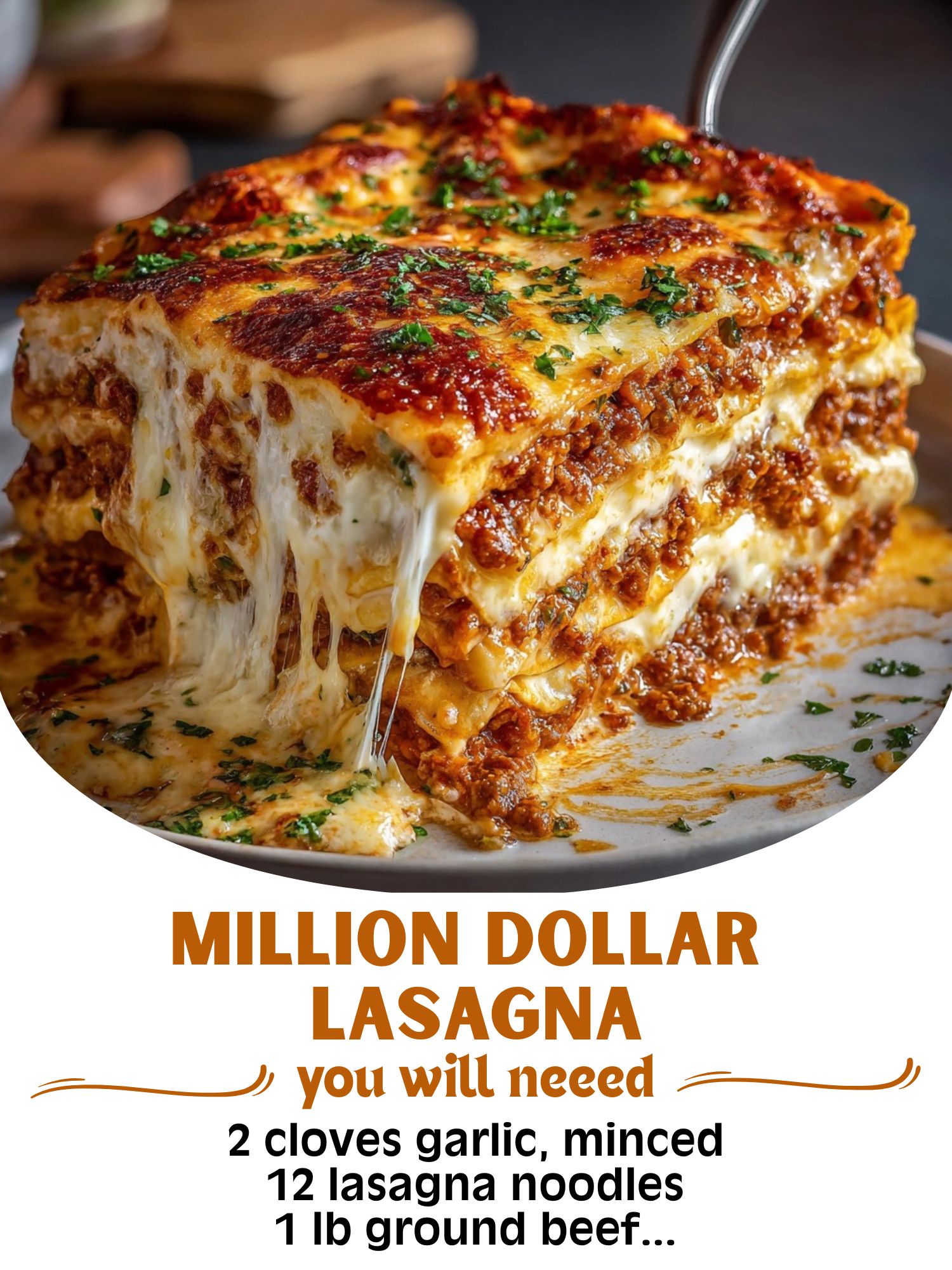 Million Dollar Lasagna