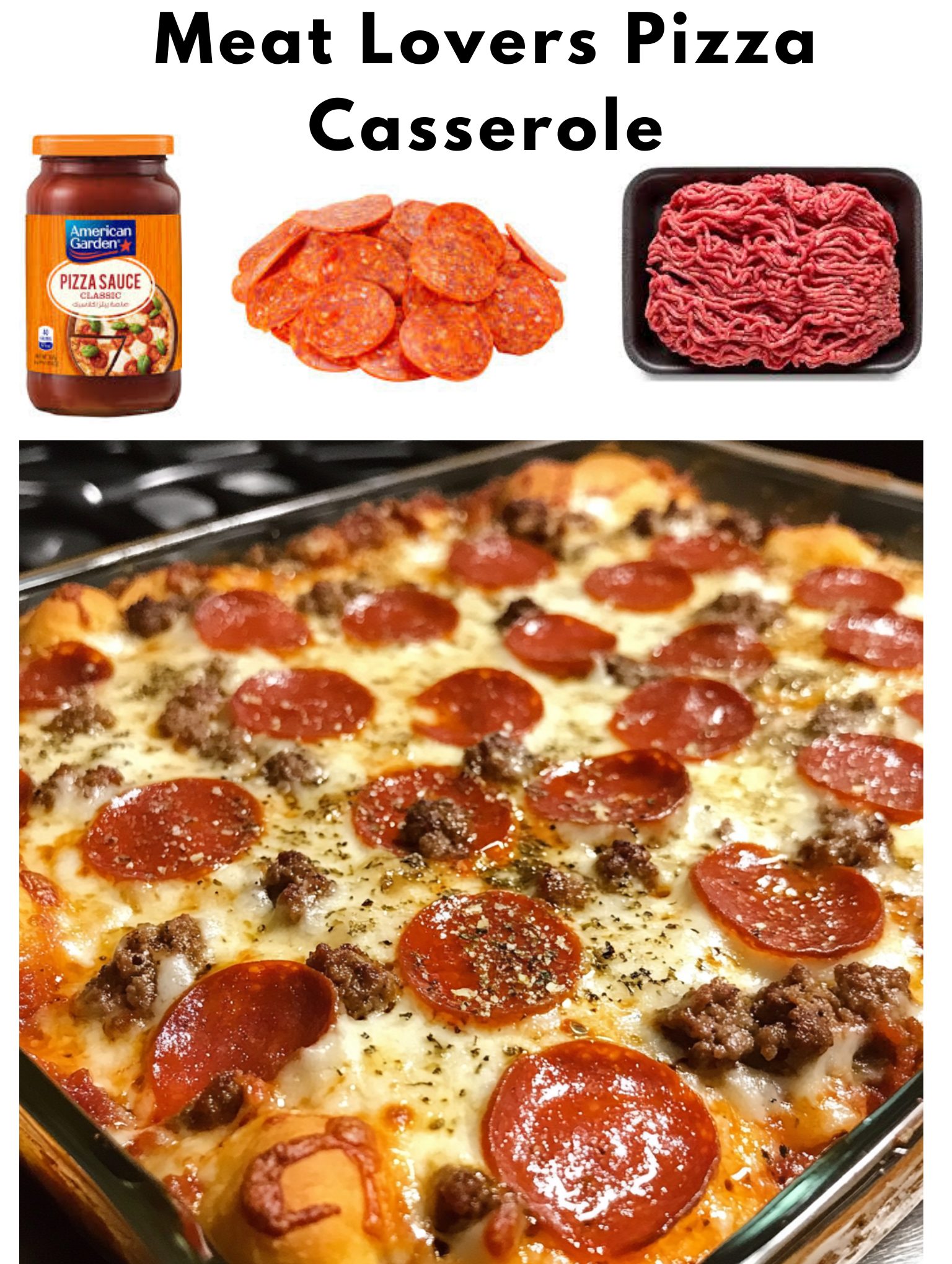 Meat Lovers Pizza Casserole