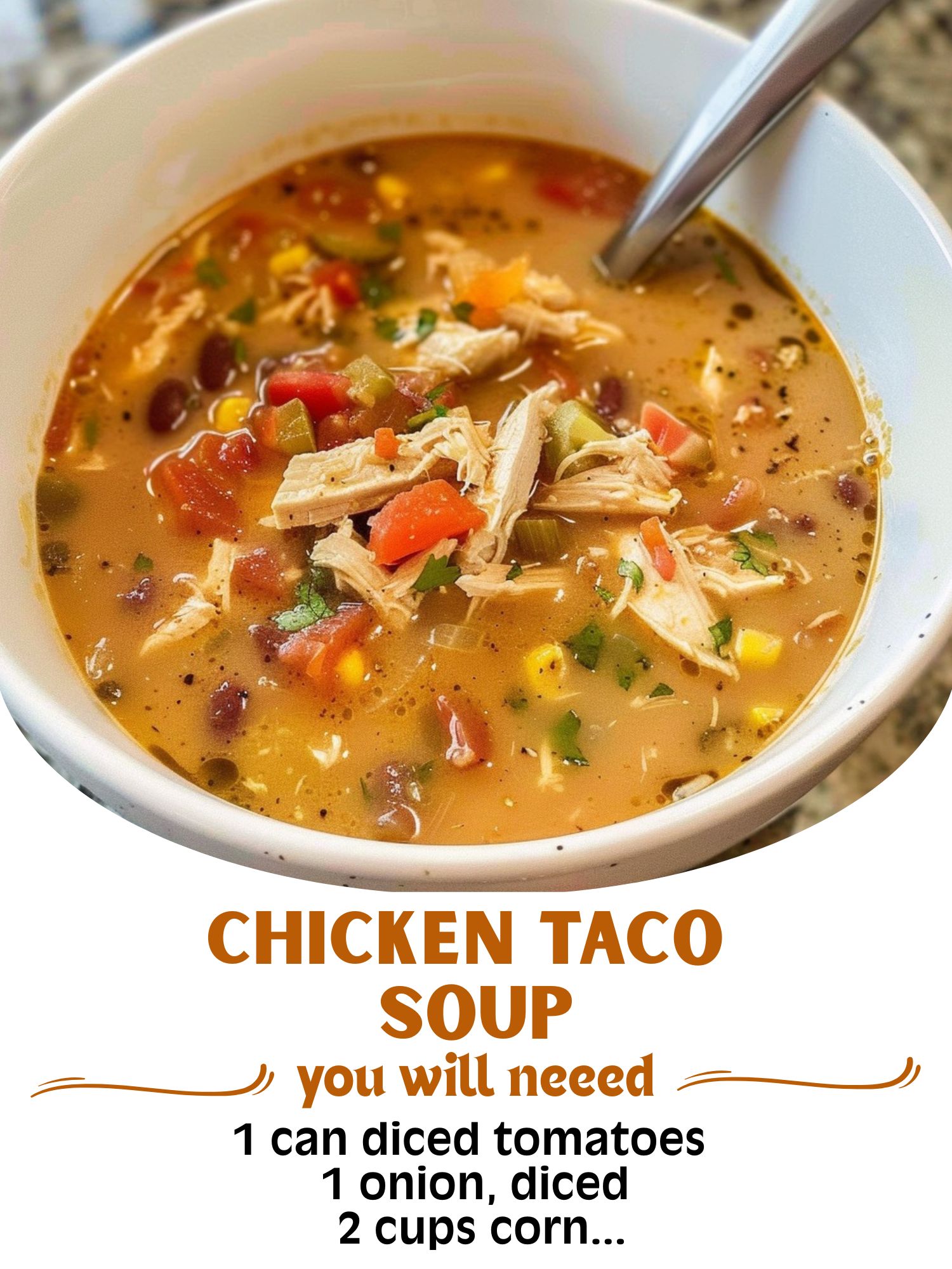 Chicken Taco Soup
