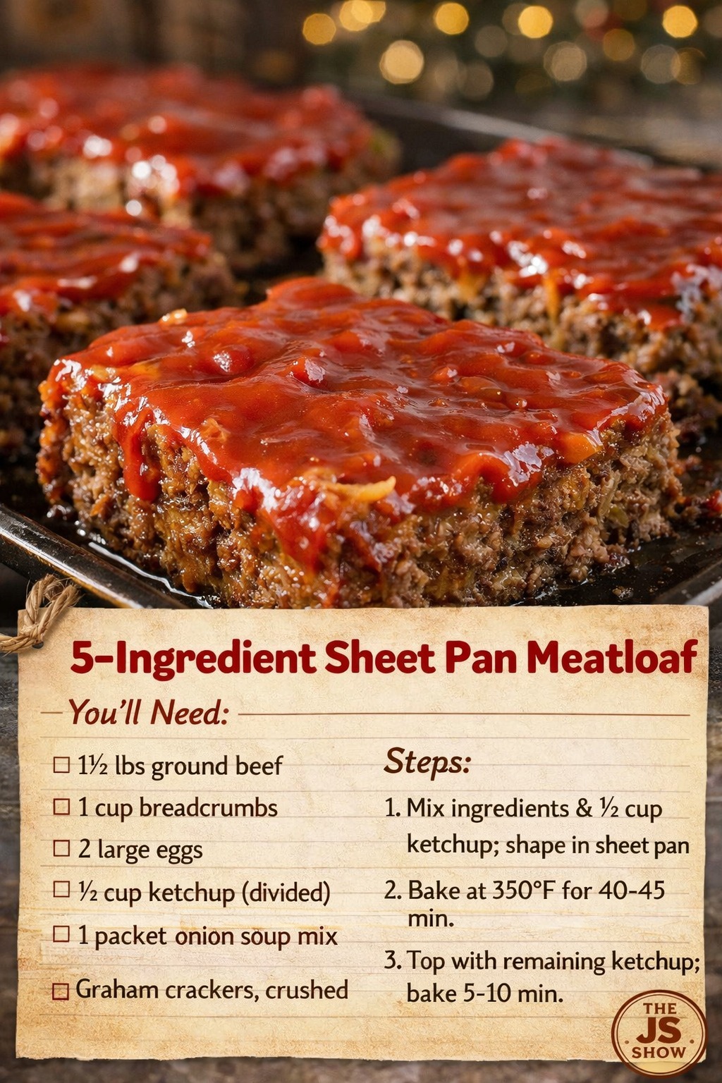 5-INGREDIENT SHEET PAN MEATLOAF