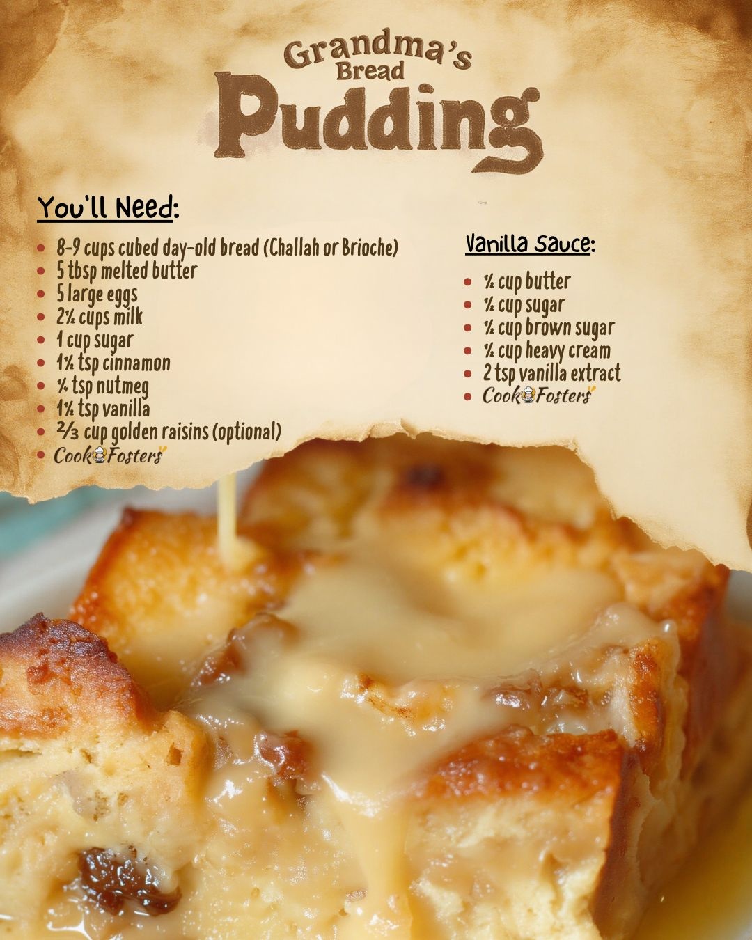 GRANDMA’S OLD-FASHIONED BREAD PUDDING WITH VANILLA SAUCE