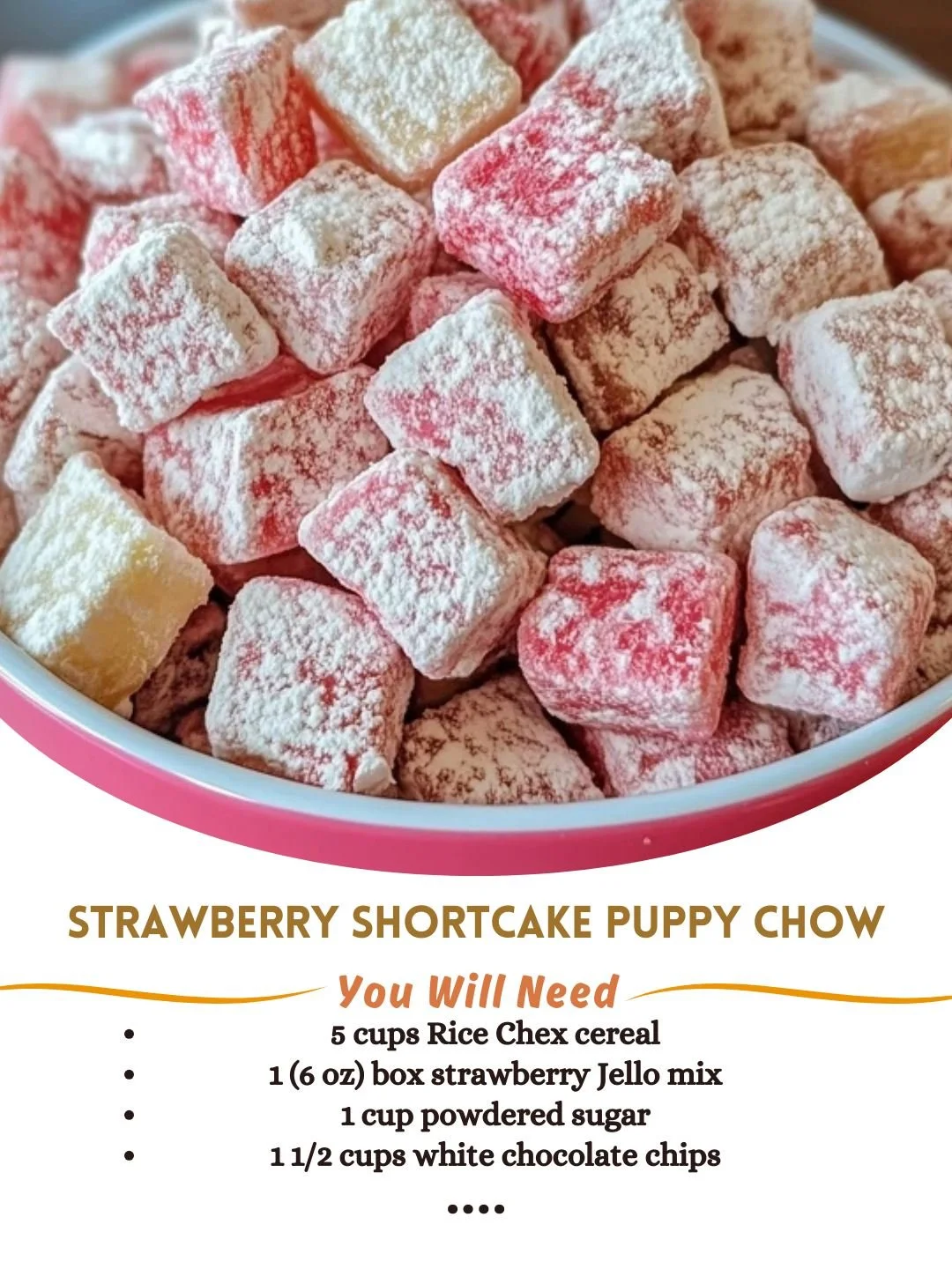 Delicious Strawberry Shortcake Puppy Chow dessert in a bowl