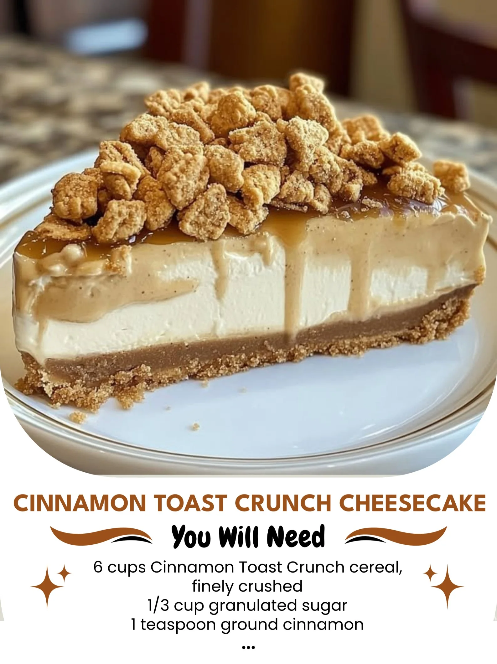 Delicious Cinnamon Toast Crunch Cheesecake topped with cinnamon cereal
