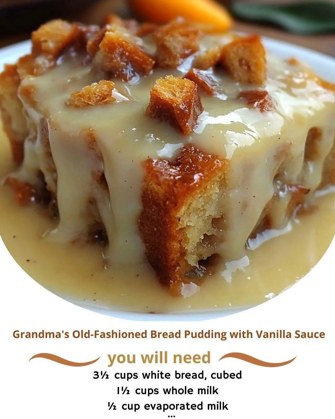 Classic Grandma's Old-Fashioned Bread Pudding topped with creamy vanilla sauce