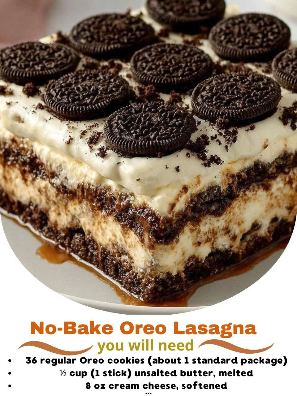 No-Bake Oreo Lasagna dessert with layers of creamy filling and Oreo cookies