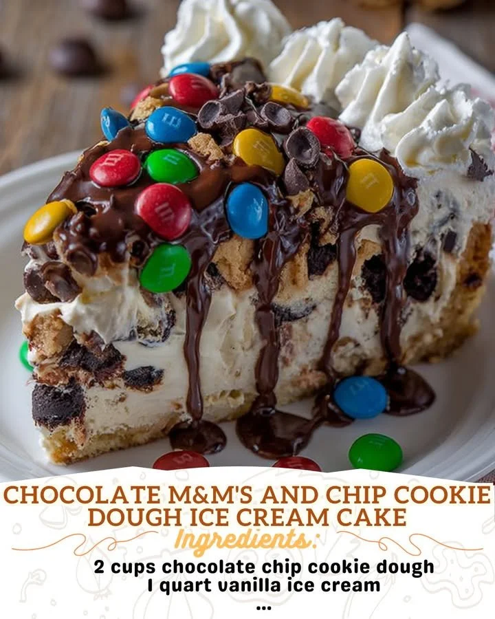 Chocolate M&M's and Chip Cookie Dough Ice Cream Cake layered with rich flavors